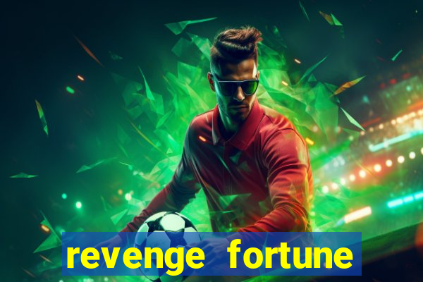 revenge fortune tiger 2